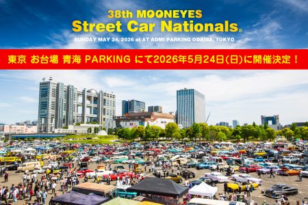 38th MOONEYES Street Car Nationals® 2026 開催決定！